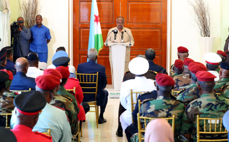  Discours de S.E.M ISMAÏL OMAR GUELLEH Président de la République lors de la rencontre avec les différents corps de défense